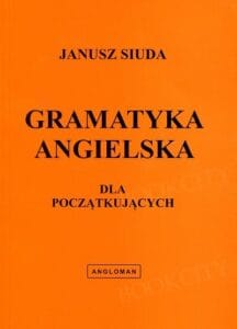 Najlepsze książki do nauki angielskiego – Przewodnik dla uczniów na każdym poziomie 4 Gramatyka angielska dla początkujacych